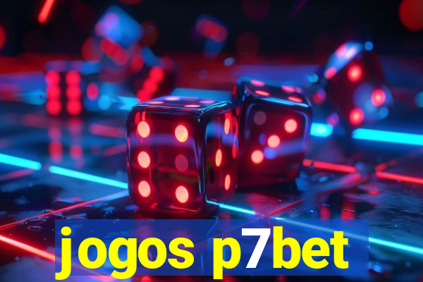 jogos p7bet